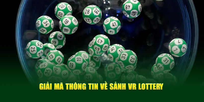 vr-lottery-la-gi